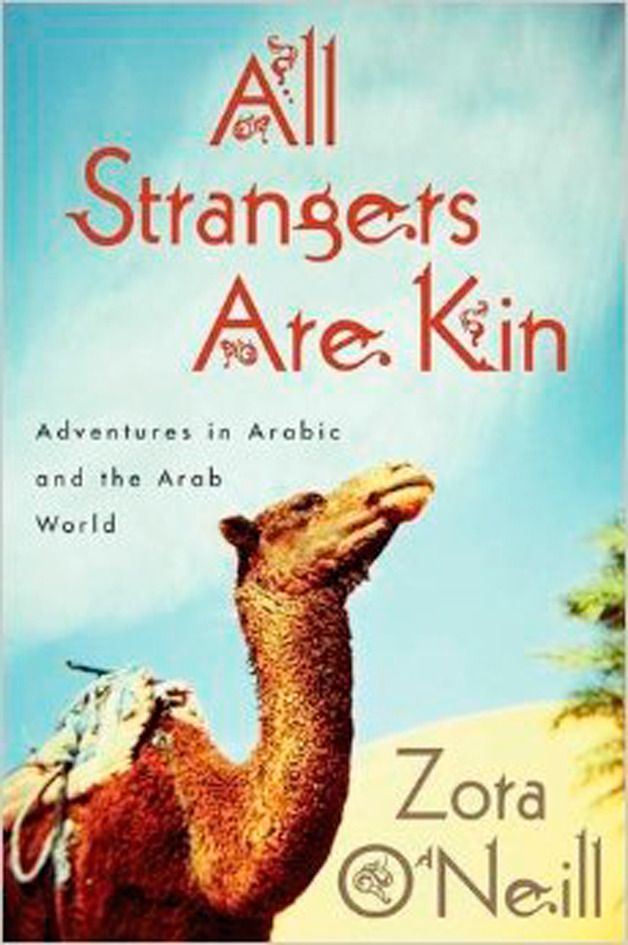 “All Strangers are Kin: Adventures in Arabic and the Arab World” is the new memoir by New York-based author Zora O’Neill. She will visit Eagle Harbor Book Company at 3 p.m. on Saturday