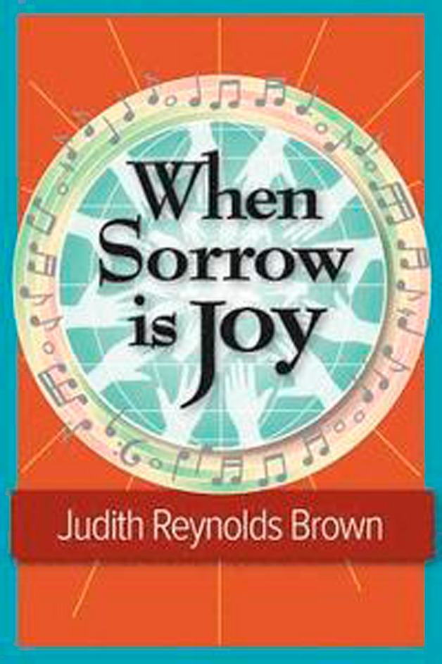 “When Sorrow is Joy